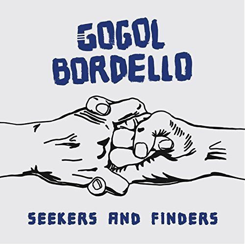 Gogol Bordello Seekers And Finders Limited Edition Vinyl