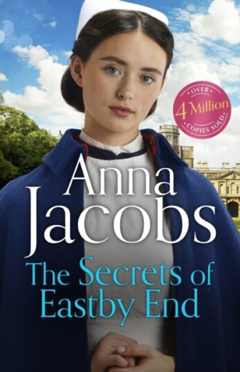 The Secrets of Eastby End the gripping and unforgettable new novel from the beloved and bestselling saga storyteller The Secrets of Eastby End the gripping and unforgettable new novel from the beloved and bestselling saga storyteller
