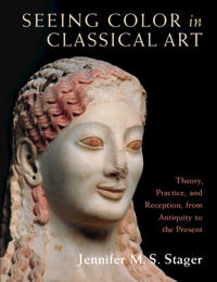 Seeing Color In Classical Art Av Jennifer M. S. (The Johns Hopkins University Maryland) Stager