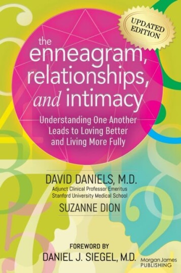 The Enneagram Relationships & Intimacy Understanding One Another Leads to Loving Better and Living More Fully The Enneagram Relationships & Intimacy Understanding One Another Leads to Loving Better and Living More Fully
