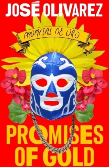 Promises Of Gold Av Jose Olivarez