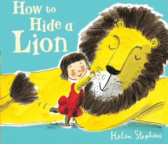 How To Hide A Lion Av Helen Stephens