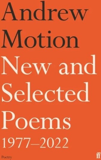 New And Selected Poems 1977¿2022 Av Sir Andrew Motion