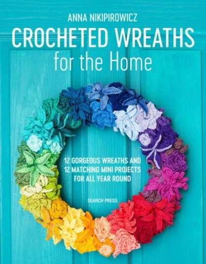 Crocheted Wreaths for the Home av Anna Nikipirowicz Crocheted Wreaths for the Home av Anna Nikipirowicz