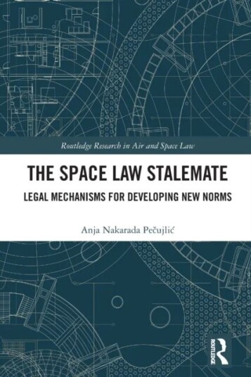 The Space Law Stalemate Av Anja Pecujlic