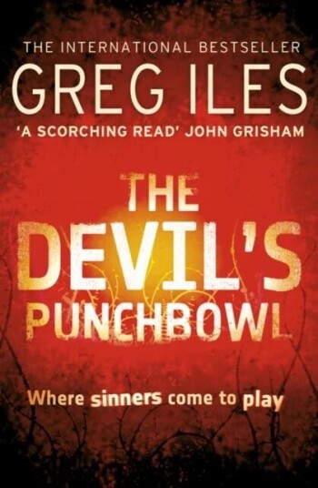 The Devil¿s Punchbowl Av Greg Iles