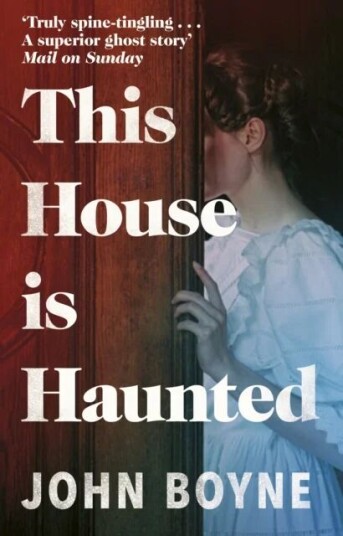 This House Is Haunted Av John Boyne This House Is Haunted Av John Boyne