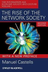 The Rise Of The Network Society Av Manuel (University Of Southern California Usa) Castells