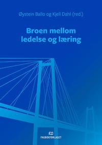 Broen Mellom Ledelse Og Læring