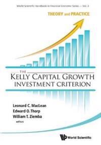 Maclean Leonard C Kelly Capital Growth Investment Criterion The: Theory And Practice