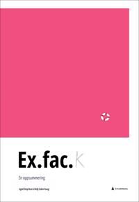 Ex.Fac. Av Ingrid Stray Reutz, Kelly Solem-Young