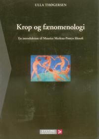 Thøgersen Ulla Krop og fænomenologi