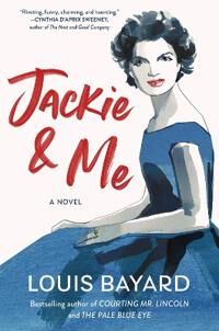 Jackie & Me Av Louis Bayard