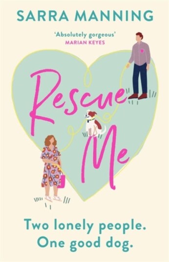 Rescue Me Av Sarra Manning Rescue Me Av Sarra Manning