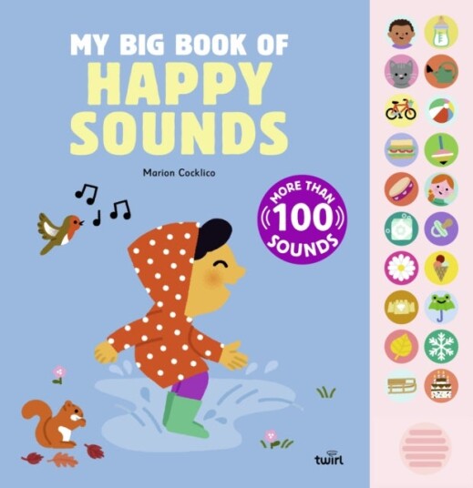 My Big Book of Happy Sounds My Big Book of Happy Sounds