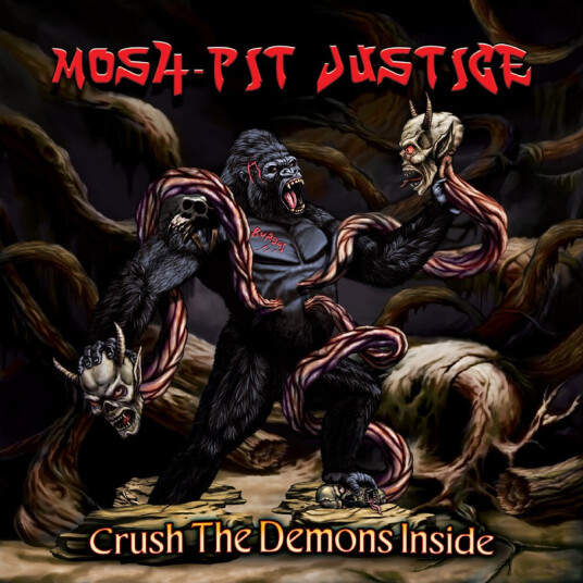 MoshPit Justice Crush The Demons Inside CD