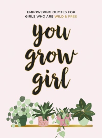 You Grow Girl Av Summersdale Publishers