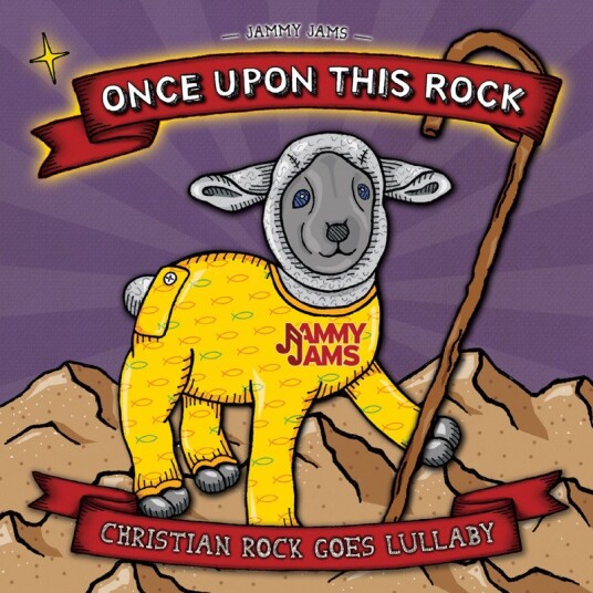 Jammy Jams Once Upon This Rock: Christian Rock Goes Lullaby CD