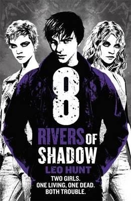 Eight Rivers Of Shadow Av Leo Hunt