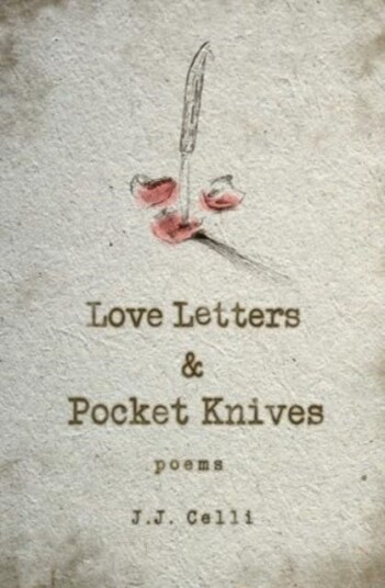 Love Letters and Pocket Knives Love Letters and Pocket Knives