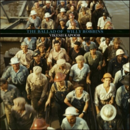 Vikesh Kapoor The Ballad Of Willy Robbins Uk Vinyl