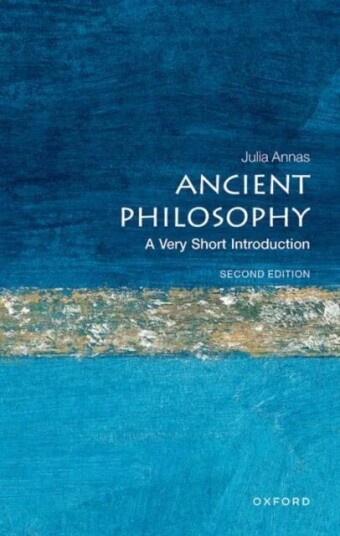 Ancient Philosophy: A Very Short Introduction Av Julia (Department Of Philosophy University Of Arizona Department Of Philosophy University Of Arizona