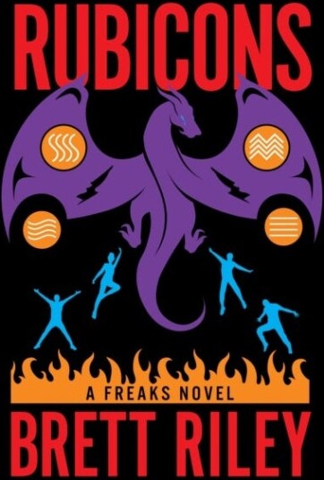Rubicons  A Freaks Novel