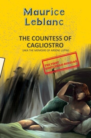 Arsene Lupin 13: The Countess Of Cagliostro Aka Memoirs Of Arsene Lupin Arsene Lupin 13: The Countess Of Cagliostro Aka Memoirs Of Arsene Lupin