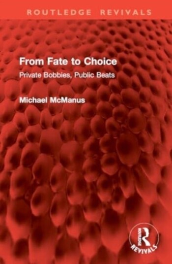 From Fate to Choice