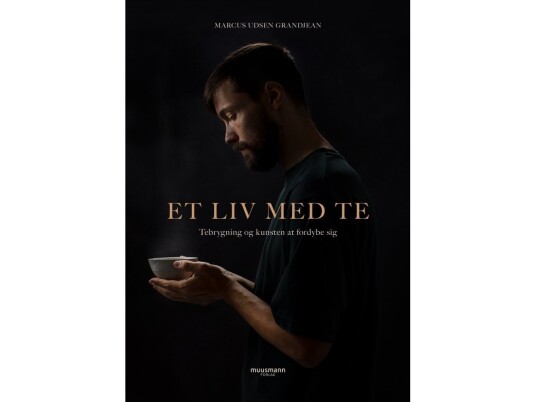 Et Liv Med Te | Marcus Udsen Grandjean | Språk: Dansk