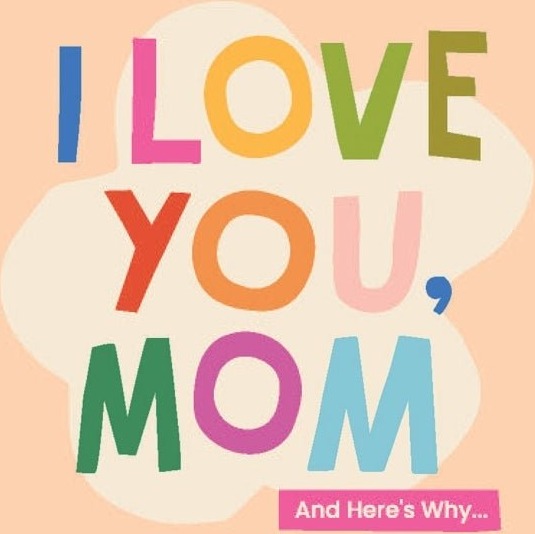 I Love You Mom