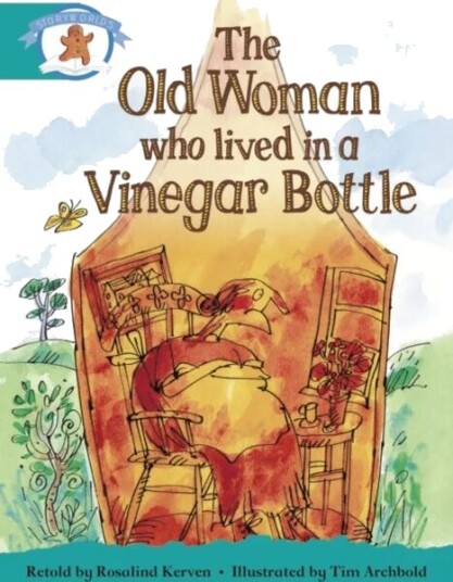Literacy Edition Storyworlds Stage 6, Once Upon A Time World, The Old Woman Who Lived In A Vinegar B