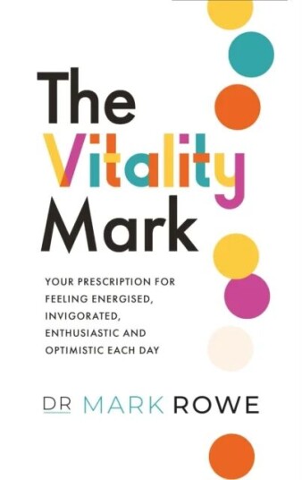 The Vitality Mark Av Mark Rowe