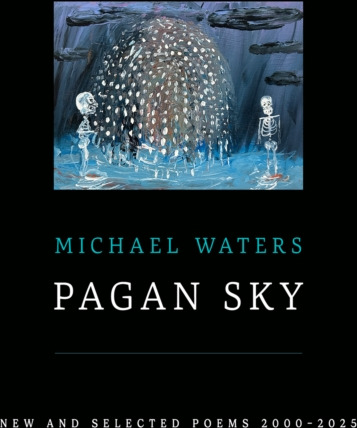 Pagan Sky: New and Selected Poems 20002025