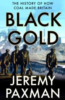 Black Gold Av Jeremy Paxman