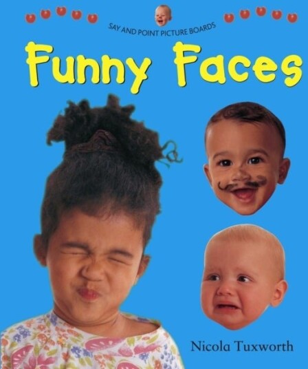 Say and Point Picture Boards: Funny Faces Say and Point Picture Boards: Funny Faces