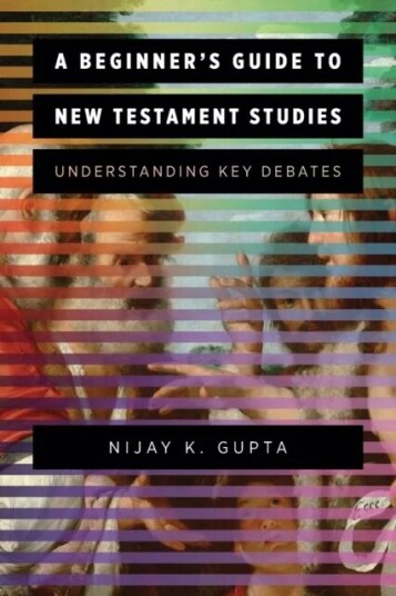 A Beginner'S Guide To New Testament Studies Av Nijay K. Gupta