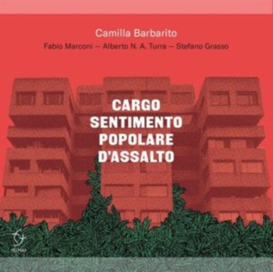 Camilla Barbarito Cargo Sentimento Popolare D'assalto CD
