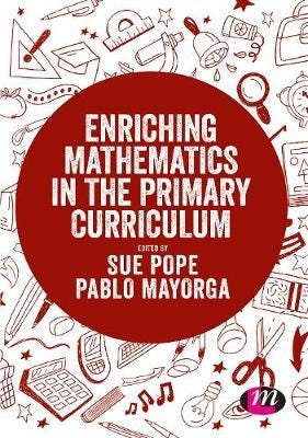Enriching Mathematics In The Primary Curriculum