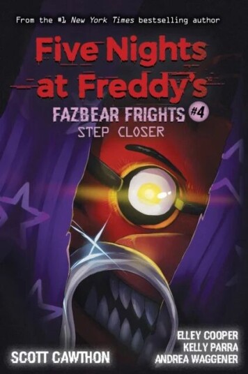 Step Closer (Five Nights At Freddy'S: Fazbear Frights #4) Av Scott Cawthon, Elley Cooper, Andrea Waggener