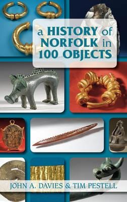 A History of Norfolk in 100 Objects