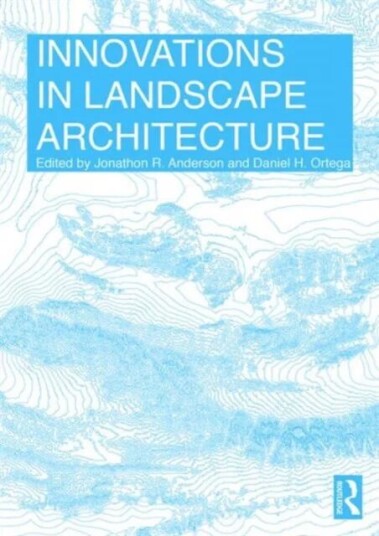 Innovations In Landscape Architecture