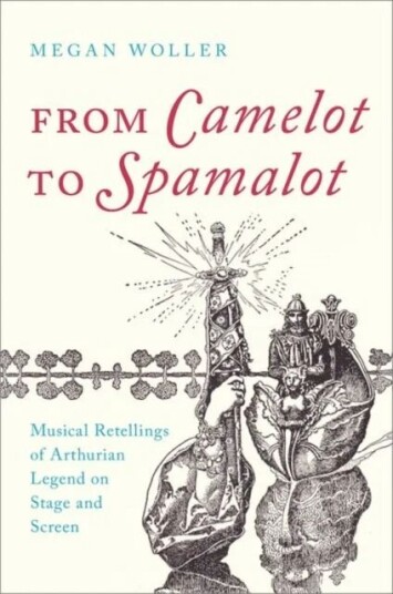 From Camelot To Spamalot Av Megan (Assistant Professor Of Fine Arts A Woller