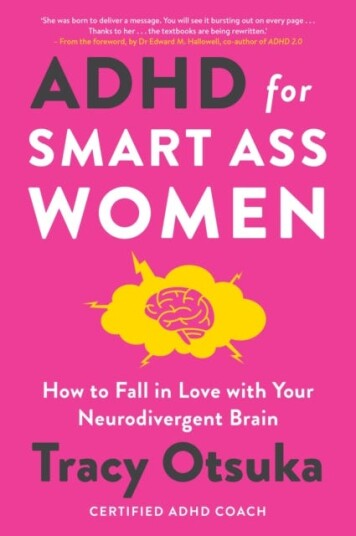 Adhd For Smart Ass Women Av Tracy Otsuka