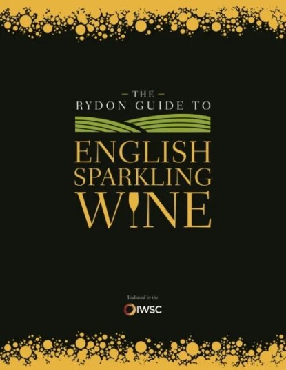 Rydon Guide To English Sparkling Wine Av Rydon Publishing