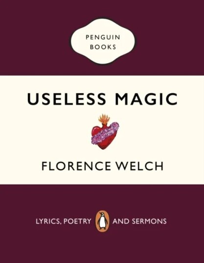 Useless Magic Av Florence Welch
