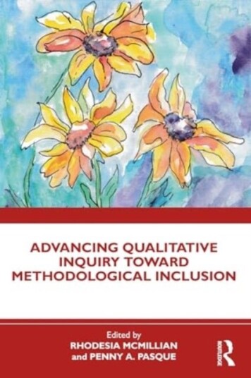 Advancing Qualitative Inquiry Toward Methodological Inclusion
