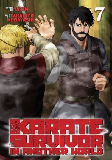 Karate Survivor in Another World (Manga) Vol. 7 Karate Survivor in Another World (Manga) Vol. 7