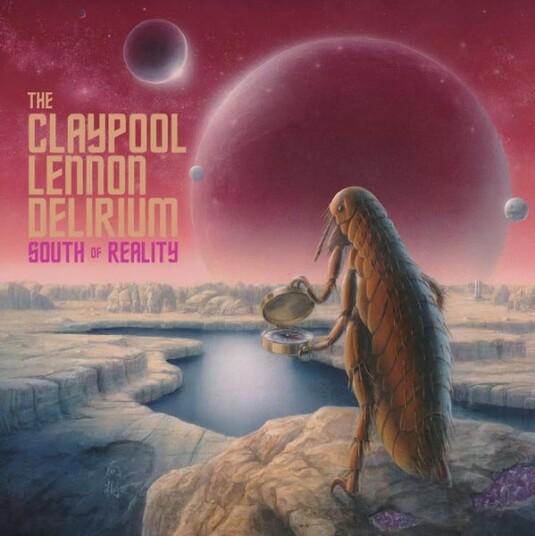 The Claypool Lennon Delirium, Les Claypool, Sean Lennon  South Of Reality  LP/Vinyl