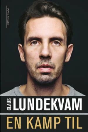 En kamp til av Claus Lundekvam